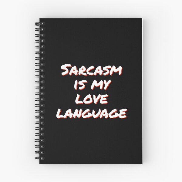 Item preview, Sarcasm is my love language designed and sold by horvath019.