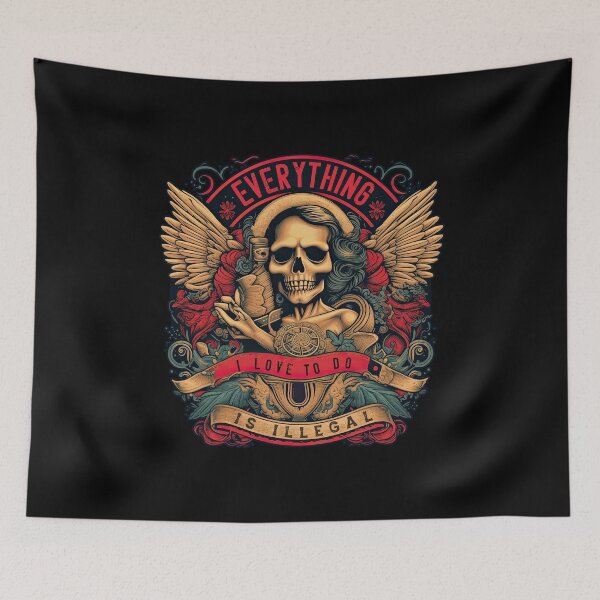 Item preview, Everything I Love to do is Illegal Design designed and sold by danielliamgill.