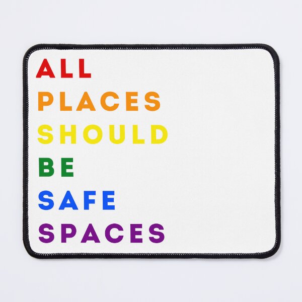Item preview, ALL PLACES SHOULD BE SAFE SPACES | LGBTQIA SAFE SPACES | PRIDE RAINBOW ALLY QUOTE designed and sold by Festive Feminist.