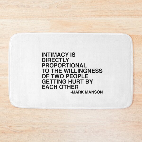 Item preview, Intimacy Is Directly Proportional To The Willingness Mark Manson Quote  designed and sold by AritraSur.