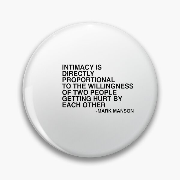 Item preview, Intimacy Is Directly Proportional To The Willingness Mark Manson Quote  designed and sold by AritraSur.