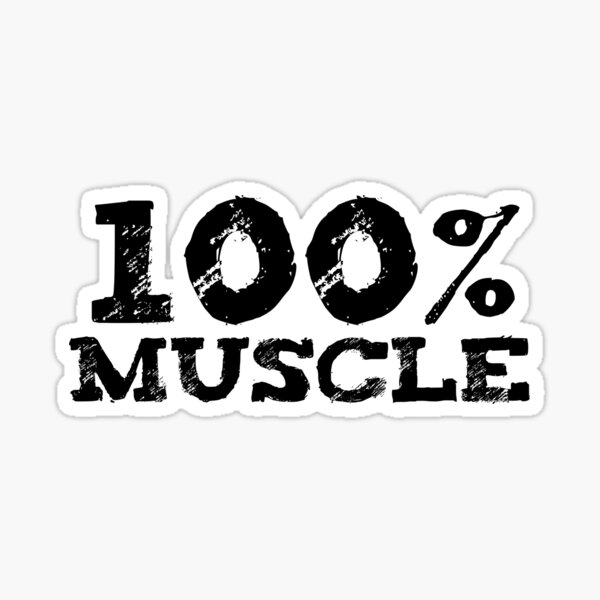 100% MUSCLE Sticker