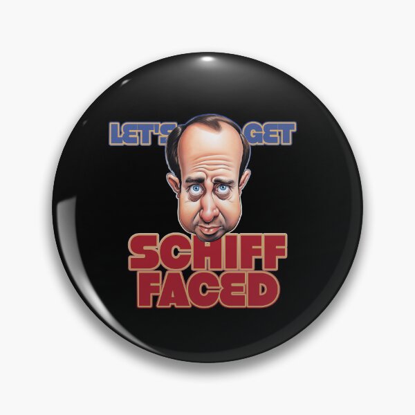 Item preview, Let's Get Schiff Faced Adam Schiff Head designed and sold by danielliamgill.