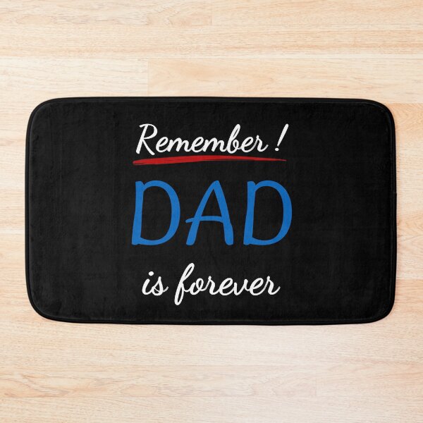 Item preview, Remember Dad is Forever - my dear daddy designed and sold by BababuuuPrint.