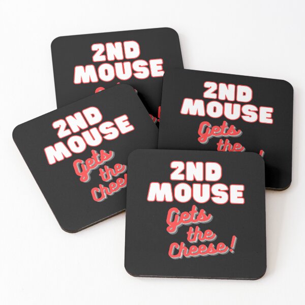 Item preview, 2nd Mouse Gets The Cheese White and Red Letters designed and sold by podguy.
