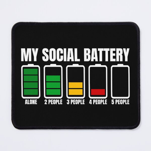 Item preview, My Social Battery Funny Introverted Anti Social Memes designed and sold by StoreMix23.