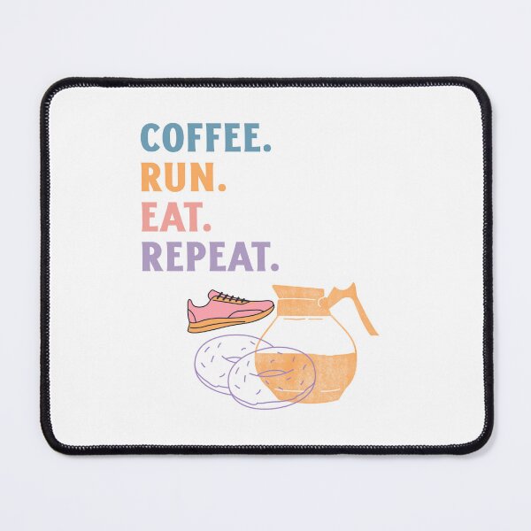 Item preview, Coffee Run Eat Repeat designed and sold by DesignedByRHB.