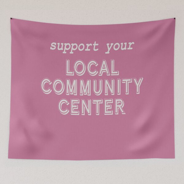 Item preview, Support Your Local Community Center! designed and sold by Spiritsunflower.