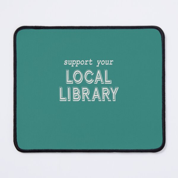 Item preview, Support Your Local Library! designed and sold by Spiritsunflower.
