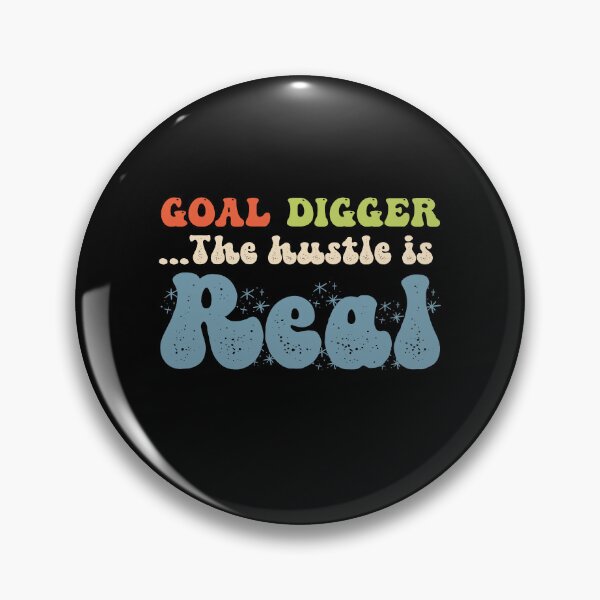 Item preview, Gold Digger...The Hustle is Real designed and sold by LadyHustle.