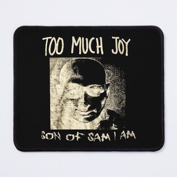 Item preview, Too Much Joy designed and sold by ShopHRJF53.