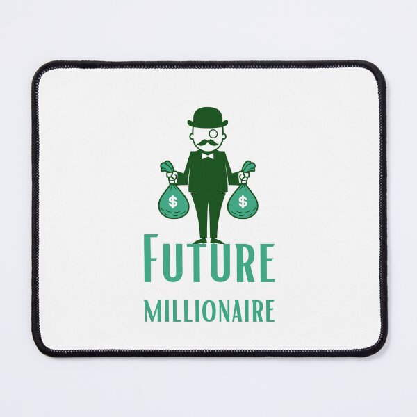 Item preview, Future millionaire designed and sold by BluePlanetStore.
