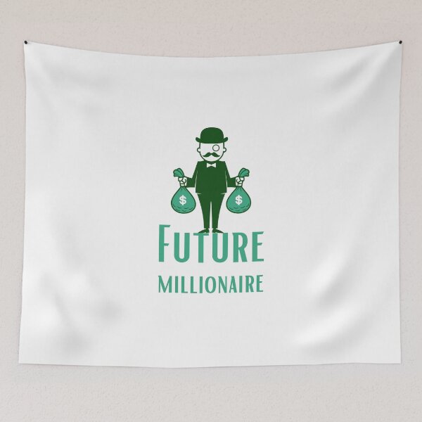 Item preview, Future millionaire designed and sold by BluePlanetStore.