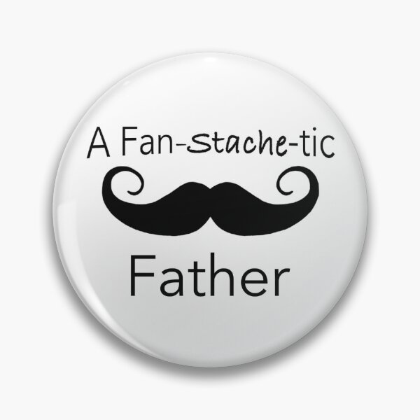 Item preview, A Fan-stache-tic  Father Mustache  designed and sold by TraceyWatches.