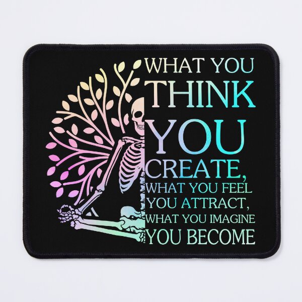 Item preview, What you think you create what you feel you attract, Cute Skeleton Yoga Namaste designed and sold by StoreMix23.
