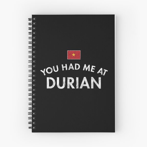 Item preview, You Had Me At Durian Distressed designed and sold by twHistory.