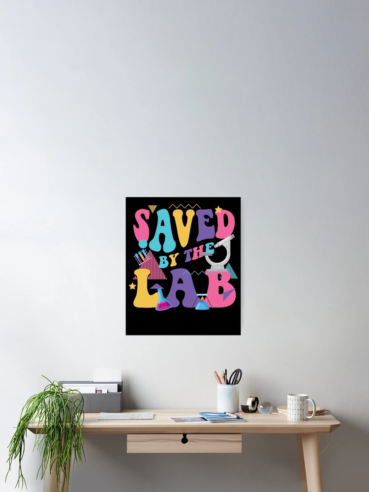 Thumbnail 2 of 3, Poster, Saved By The Lab Retro Lab Tech Lab Week Gear designed and sold by DynamicDesign.
