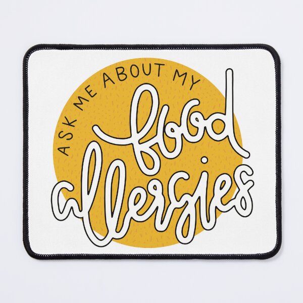 Item preview, Ask Me About My Food Allergies designed and sold by murialbezanson.