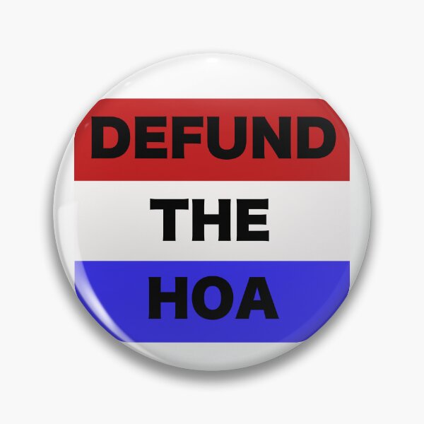 Item preview, Defund The HOA designed and sold by EightBuffalo.
