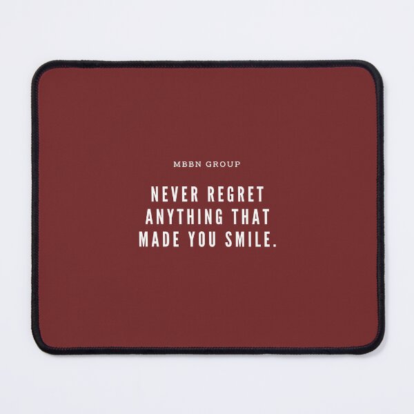 Item preview, Never regret anything that made you smile. designed and sold by MBBNGROUP.