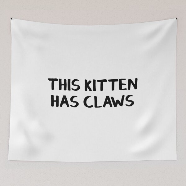 Item preview, This kitten has claws designed and sold by allthetees.