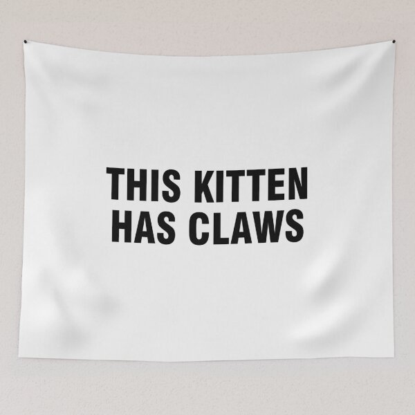 Item preview, This kitten has claws designed and sold by allthetees.
