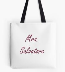 Mrs. Salvatore Tote Bag