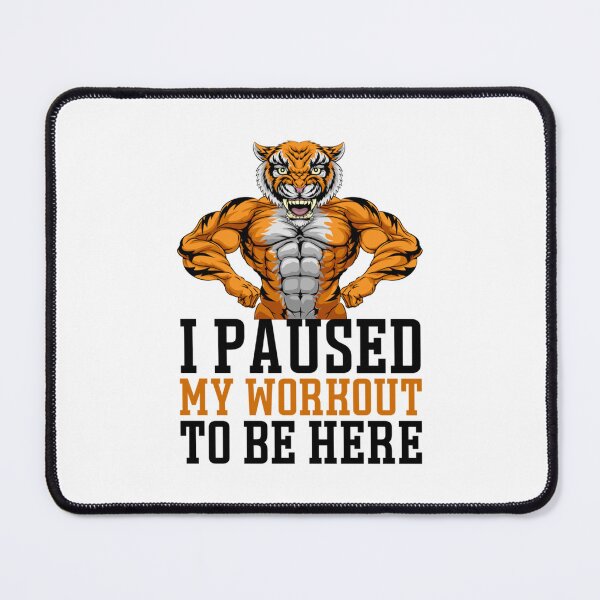 Item preview, I Paused My Workout To Be Here  designed and sold by Billacookiex.
