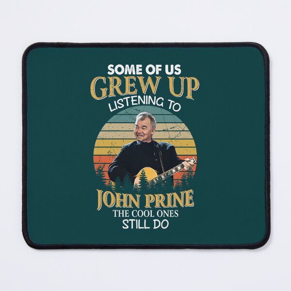 Item preview, Some Of Us Grew Up Listening To John Folk The Cool Ones Still Do Vintage designed and sold by RedzSquareRed.