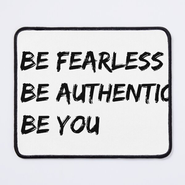 Item preview, Be Fearless, Be Authentic, Be You designed and sold by Neuronexia.