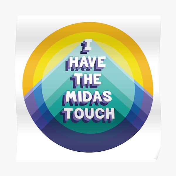 Wealth Affirmation, I have the Midas Touch Sticker for Sale by