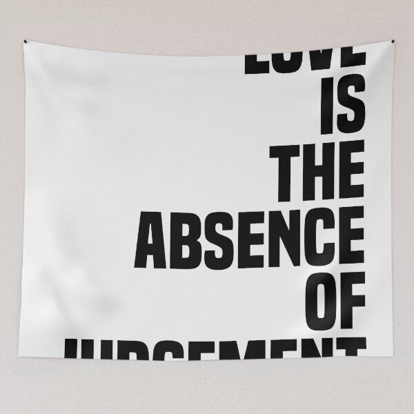 Item preview, Love is the absence of judgment - Dalai Lama Quote - Literature - Typography Print designed and sold by Studio Grafiikka.