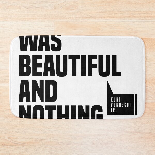 Item preview, Everything Was Beautiful And Nothing Hurt - Kurt Vonnegut Quote - Literature - Typography Print designed and sold by Studio Grafiikka.