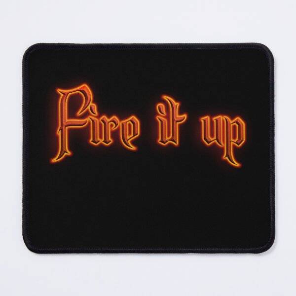 Item preview, Fire it up (Fiery Glowing Text) designed and sold by Swabcraft.