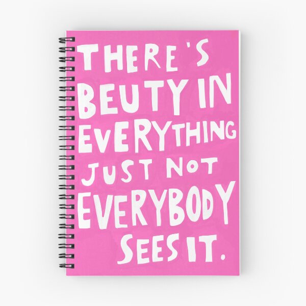 Item preview, There Is Beauty In Everything designed and sold by StudioElysian.