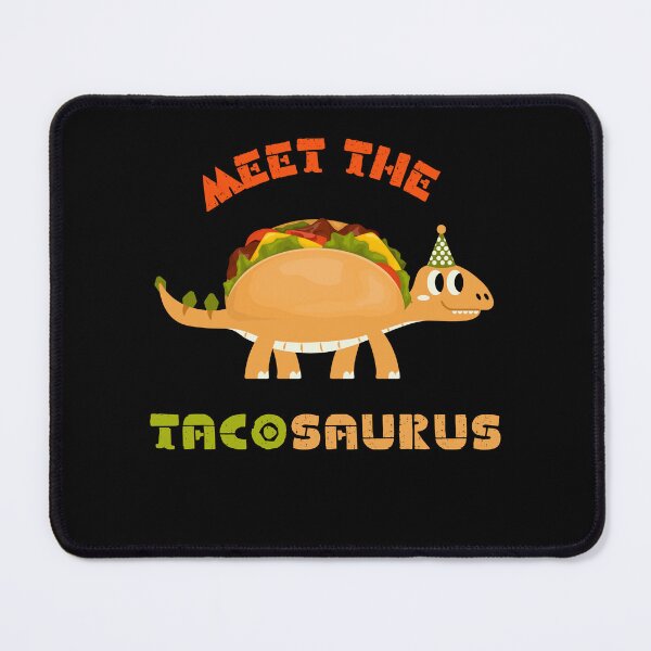 Item preview, Meet The Tacosaurus designed and sold by CreativeDStore.