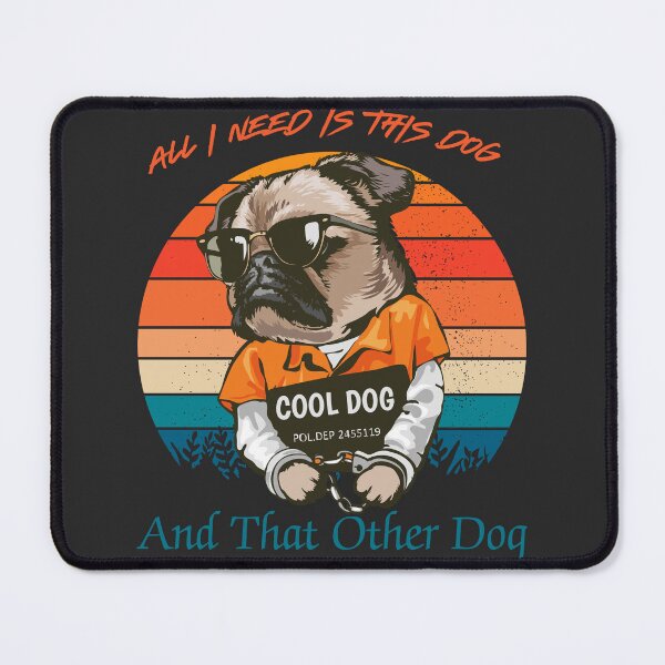Item preview, All I Need Is This Dog And That Other Dog designed and sold by word2world.