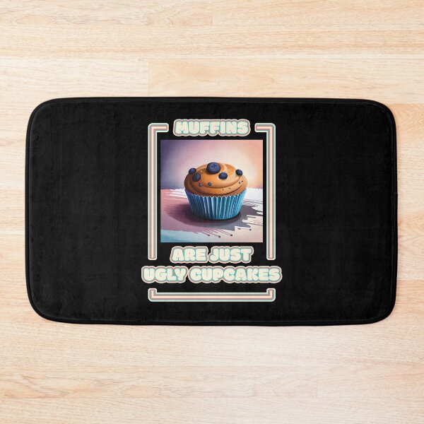 Item preview, Muffins Are Just Ugly Cupcakes Blueberry Muffin Funny Baking Quote Ver1 designed and sold by thecatcouch.
