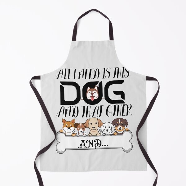 Item preview, All I Need Is This Dog And That Other Dog designed and sold by word2world.