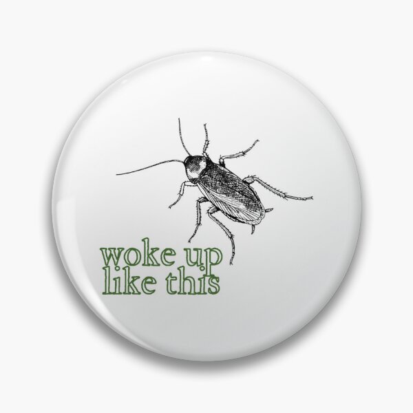 Item preview, The Metamorphosis Woke Up Like This   designed and sold by gactaylentran.