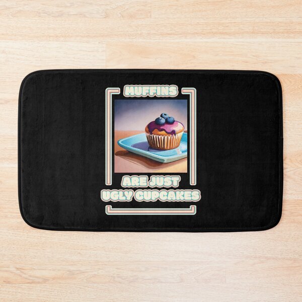 Item preview, Muffins Are Just Ugly Cupcakes Blueberry Muffin Funny Baking Quote Ver4 designed and sold by thecatcouch.