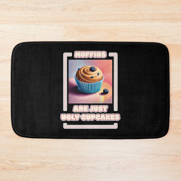 Item preview, Muffins Are Just Ugly Cupcakes Blueberry Muffin Funny Baking Quote Ver5 designed and sold by thecatcouch.