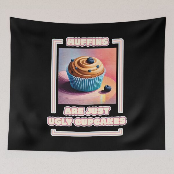 Item preview, Muffins Are Just Ugly Cupcakes Blueberry Muffin Funny Baking Quote Ver5 designed and sold by thecatcouch.