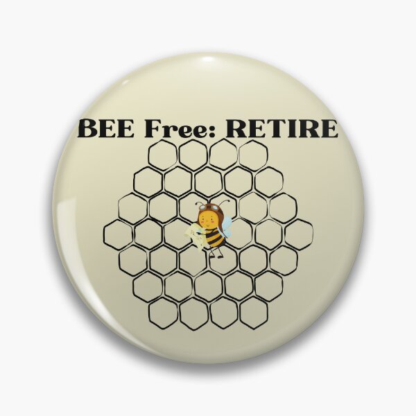Item preview, Bee free: RETIRE designed and sold by Narcisa22.
