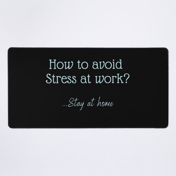 Item preview, Avoid stress at Work designed and sold by Azrou shop.