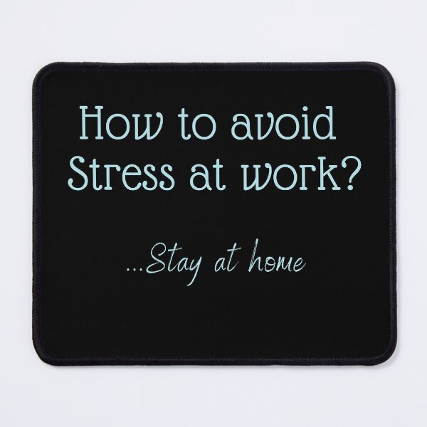 Item preview, Avoid stress at Work designed and sold by Azrou shop.