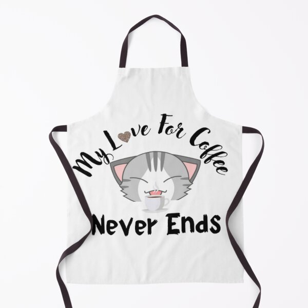 Item preview, My love for coffee never ends designed and sold by AnimalWorldArtt.
