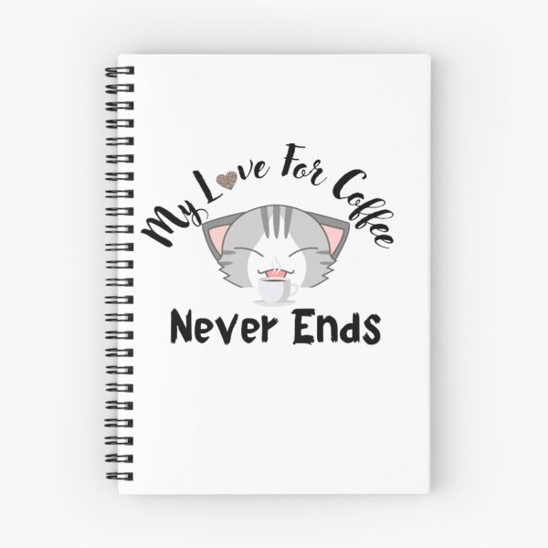 Item preview, My love for coffee never ends  designed and sold by AnimalWorldArtt.