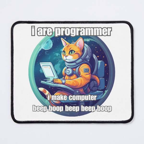 Item preview, i are programmer (Programmer Cat) designed and sold by NebulaPrints.