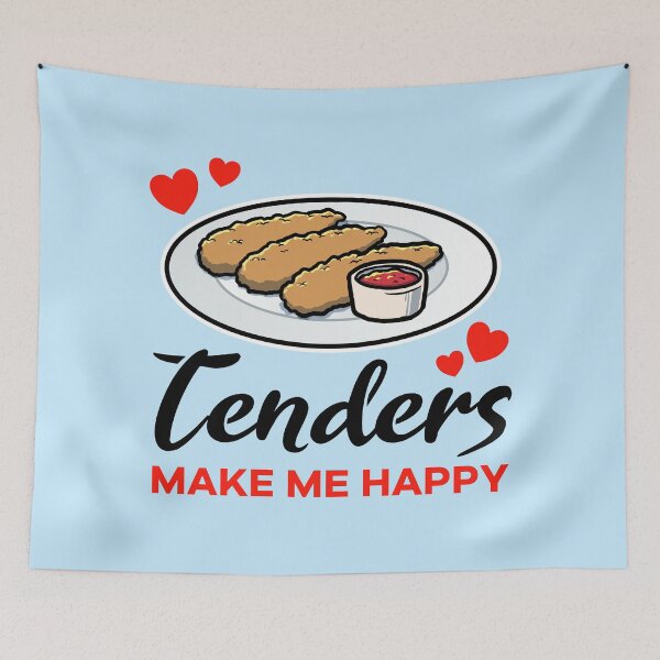 Item preview, Chicken Tenders make me happy designed and sold by jonmlam.